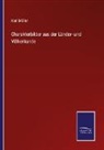 Karl Müller - Charakterbilder aus der Länder- und Völkerkunde