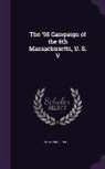 Frank E. Edwards - The '98 Campaign of the 6th Massachusetts, U. S. V