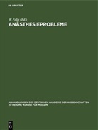 W. Felix - Anästhesieprobleme