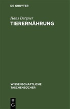 Hans Bergner - Tierernährung