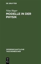 Nina Hager - Modelle in der Physik