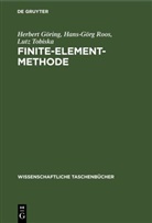 Herbert Göring, Hans-Görg Roos, Lutz Tobiska - Finite-Element-Methode