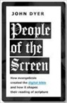 John Dyer, John (Vp for Enrollment and Educational Tech Dyer, Dyer John - People of the Screen