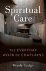 Wendy Cadge, Wendy (Barbara Mandel Professor of Humanist Cadge, Cadge Wendy - Spiritual Care