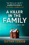 Gytha Lodge, Lodge Gytha - A Killer in the Family