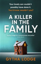 Gytha Lodge, Lodge Gytha - A Killer in the Family