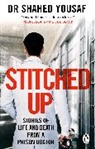 Dr Shahed Yousaf, Shahed Yousaf - Stitched Up