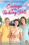 Maisie Thomas, Thomas Maisie - Courage of the Railway Girls
