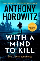 Anthony Horowitz - With a Mind to Kill
