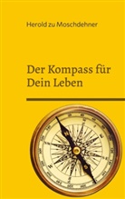 Herold Zu Moschdehner - Der Kompass für Dein Leben
