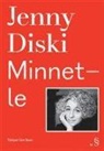 Jenny Diski - Minnetle