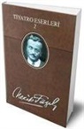 Necip Fazil Kisakürek - Tiyatro Eserleri 2