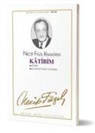 Necip Fazil Kisakürek - Katibim