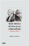 Mehmet Kanatli - Salt Akilci Olmayan Liberalizm