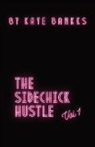 Kayelee C Carter, Kayelee C. Carter - The SideChick Hustle Vol. 1