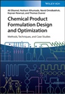 Hesham Alhumade, Thomas Duever, Ali Elkamel, Keyvan Nowruzi, Navid Omidbakhsh, Navid et Omidbakhsh - Chemical Product Formulation Design and Optimization