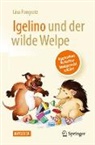 Pongratz, Lisa Pongratz, Meggie Klimbacher - Igelino und der wilde Welpe