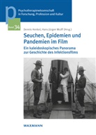 Dennis Henkel, Jürgen Wulff, Hans Jürgen Wulff - Seuchen, Epidemien und Pandemien im Film