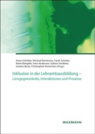 Sven Anderson, Janieta Bartz, Karin Kempfer, Michael Kortmann, Christopher Kreutchen, Anne Schröter... - Inklusion in der Lehramtsausbildung - Lerngegenstände, Interaktionen und Prozesse