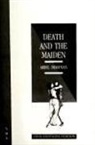 Ariel Dorfman, Dorfman Ariel - Death and the Maiden
