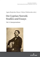 Agata Brajerska-Mazur, Edyta Chlebowska, Jaroslaw Fazan - On Cyprian Norwid. Studies and Essays