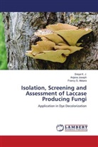 Anjana Joseph, Sreya K. J., Francy S. Akkara - Isolation, Screening and Assessment of Laccase Producing Fungi