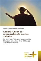 Edmond Kamango Selemani Sheta-Sheta - Kadima-Christ co-responsable de la crise zaïroise
