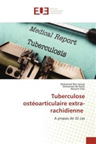 Mohamed Ben Jemaa, Mohamed Ali Rekik, Wassim Zribi - Tuberculose ostéoarticulaire extra-rachidienne
