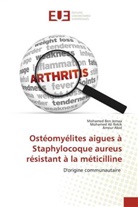 Ameur Abid, Mohamed Ben Jemaa, Mohamed Ali Rekik - Ostéomyélites aigues à Staphylocoque aureus résistant à la méticilline