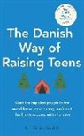 Iben Dissing Sandahl, Sandahl Iben Dissing - The Danish Way of Raising Teens