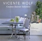 Margaret Russell, Marianne Williamson, Vicente Wolf - Creative Interior Solutions