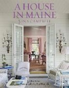 Nina Campbell, Giles Kime, Paul Raeside - A House in Maine