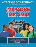 Kellie Copeland-Swisher, Dana Johnson, Linda Johnson - Ska Spanish Curriculum Volume 1 - My Father Loves Me!