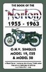 W C Haycraft, W. C. Haycraft, Floyd Clymer - Book of the Norton 1955-1963 O.H.V. Singles Model 19, Es2 & Model 50