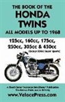 J. Thorpe, Floyd Clymer - Book of the Honda Twins All Models Up to 1968 (Except Cb250 Super Sports)