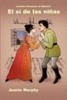 Leandro Fernandez De Moratin, Jeanie Murphy - El si de las ninas