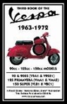 J. Thorpe, Floyd Clymer - THIRD BOOK OF THE VESPA 1963-1972 - 90cc - 125cc - 150cc MODELS
