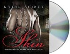 Kylie Scott, Ray Chase, Elena Wolfe - SKIN D (Audio book)