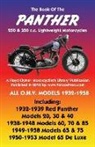 W. C. Haycraft - BOOK OF THE PANTHER 250 & 350 c.c. LIGHTWEIGHT MOTORCYCLES ALL O.H.V. MODELS 1932-1958