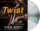 Kylie Scott, Andi Arndt - Twist (Audio book)