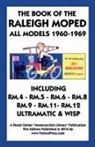 R. Warring - Book of the Raleigh Moped All Models 1960-