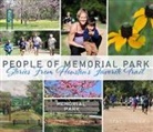 Stacy Holden, Stacy Holden - People of Memorial Park