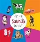 Dayna Martin, A. R. Roumanis - Sounds for Kids age 1-3 (Engage Early Readers