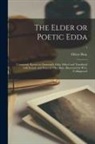 Oliver Bray - The Elder or Poetic Edda; Commonly Known as Saemund's Edda. Edited and Translated With Introd. and Notes by Olve Bray. Illustrated by W.G. Collingwood