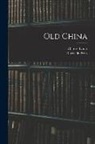 Charles Lamb, Mass ). Riverside Press (Cambridge - Old China
