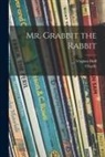 Virginia Hoff, Charlie - Mr. Grabbit the Rabbit