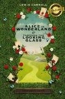Lewis Carroll - Alice in Wonderland and Through the Looking-Glass (Illustrated) (Deluxe Library Edition)
