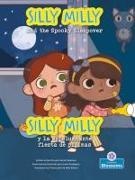 Laurie Friedman, Lauren Rodriguez - Silly Milly Y La Espeluznante Fiesta de Pijamas (Silly Milly and the Spooky Sleepover) Bilingual Eng/Spa
