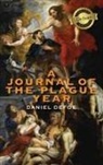 Daniel Defoe - A Journal of the Plague Year (Deluxe Library Edition)
