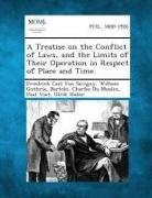 Bartolo, William Guthrie, Friedrich Carl Von Savigny - A Treatise on the Conflict of Laws, and the Limits of Their Operation in Respect of Place and Time